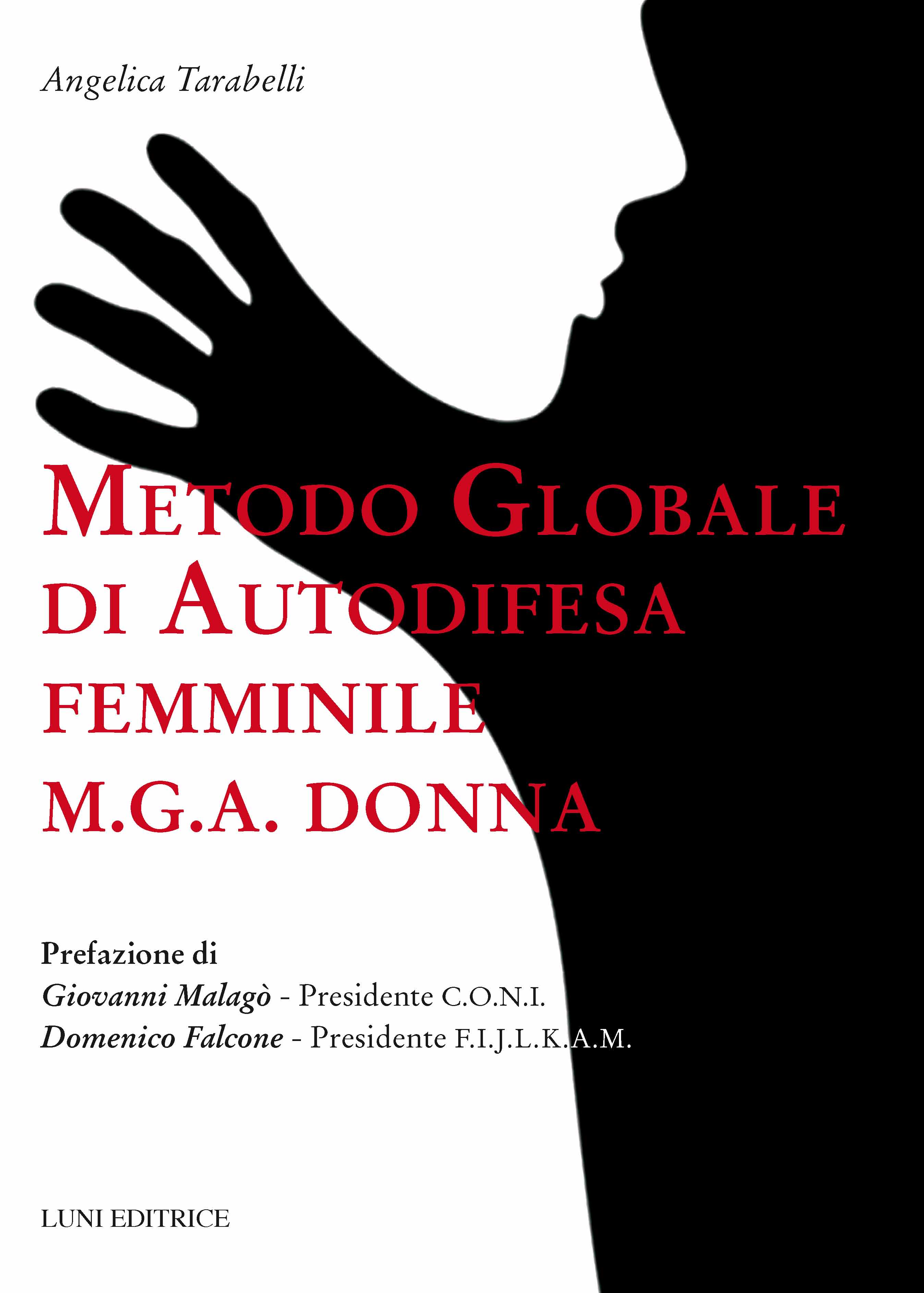 Copertina Libro Metodo Globale di Autodifesa Femminile - Angelica Tarabelli